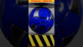 FOOTBALL ⚽ BOL 🥎 🆚SLADER MACHINE sorts trending hydraulic pressexperiment viral satisfying [upl. by Leid852]