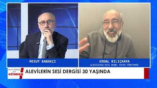 Mesut Kabakçı İle Gündem  Alevilerin Sesi Dergisi 30 Yaşında  19 03 2024 [upl. by Aeniah]