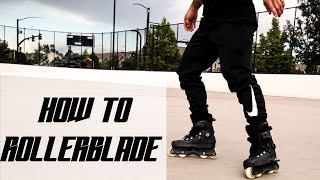 How to Rollerblade [upl. by Orlantha865]