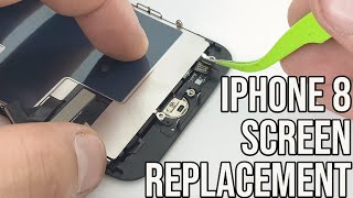 iPhone 8 Screen Replacement  Detailed Tutorial [upl. by Adigun]