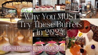 Why you MUST try these buffets in 2024  A Quick Guide to Singapores Best Buffets  Our Lineup [upl. by Noiram]