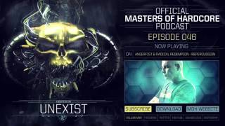 Official Masters of Hardcore Podcast 046 by Unexist [upl. by Juliette771]