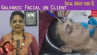 GALVANIC FACIAL On ClientHow to do Galvanic Facial in ParlourGalvanic Facial को करना सीखे [upl. by Anett320]