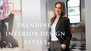 EXPLORING TRENDS TOP 4 INTERIOR DESIGN STYLES THAT WILL DOMINATE 2024  NINA TAKESH [upl. by Assi243]