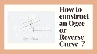 HOW TO CONSTRUCT AN OGEE OR REVERSE CURVE [upl. by Donoghue]