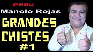 ✫Los Mejores Chistes ●CHISTES DE MANOLO ROJAS  1 Grandes Chistes Cortos [upl. by Ardnuhsed362]