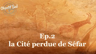 Algérie Obj Sud Ep 2 Séfar [upl. by Zacharie]