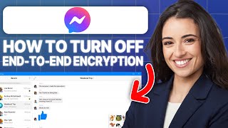 How to Turn Off End to End Encryption on Facebook Messenger 2024 Updated Tutorial [upl. by Rumpf]