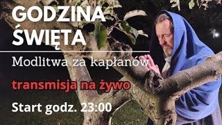 Godzina Święta  Modlitwa za Kapłanów [upl. by Alyhs301]