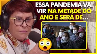 SE PREPARE🚨 NOVA PANDEMIA VINDO EM 2024 😲  MARCIA SENSITIVA  PodcatsDelas Cortes [upl. by Leffert788]