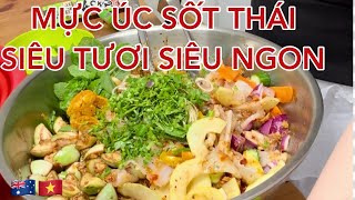 Mực Úc mới bắt sốt Thái siêu Tươi Siêu Ngon [upl. by Annej914]