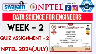 Data Science For Engineers  Week 2 Answers 2024 July  NPTEL 2024 [upl. by Caro]