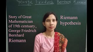 Story of great Mathematician of 19th century George Friedrich Bernhard Riemann Riemann [upl. by Wera]