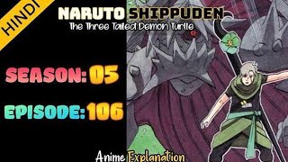 Naruto shippuden episode 106 in hindi  explain by  anime explanation [upl. by Maiga]