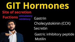 GIT Hormones Functions  Gastrin  cholecystokinin  CCK  Secretin  Digestion  physiology [upl. by Iinde450]