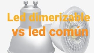 Led comun con dimmer se puede usar dimerizable vs comun [upl. by Usanis]