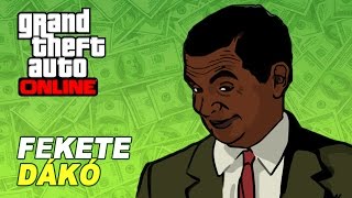 FEKETE DÁKÓ  GTA Online [upl. by Acina820]