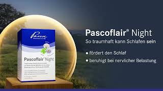 Pascoflair® Night So traumhaft kann Schlafen sein [upl. by Sirtaeb]