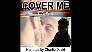 Cover Me Audiobook by L A Witt [upl. by Leighland]