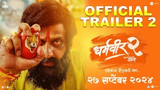 Dharmaveer 2  Trailer 2  Marathi  27 September  Pravin Tarde  Prasad Oak  Kshitish Date [upl. by Joane]