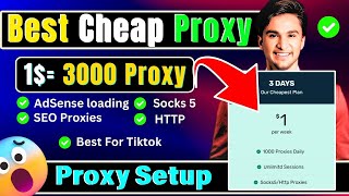 Buy 100 Cheap Proxy  Best Proxy For Adsense Loading  Complete Cheap Proxy Setup cheapproxy wiqi [upl. by Dareen859]