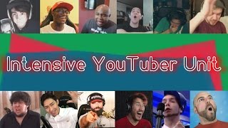 YTPMV Intensive YouTuber Unit [upl. by Eninnej125]