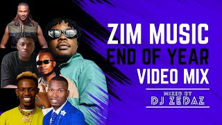 End of Year Zim Music Video Mix ft Nutty O Saintfloew Holy Ten Jah Prayzah Ti Gonz amp Many More [upl. by Donovan]