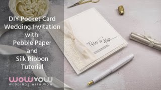 How to make a Pocketfold DIY Wedding Invitation using a Pocket Card Pebble Paper and Silk Ribbon [upl. by Yrdua]