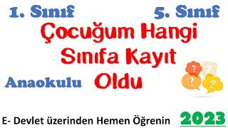 e devletten sınıf şubesi öğrenme  Çocuğum hangi sınıfa kayıt oldu [upl. by Lasiaf]