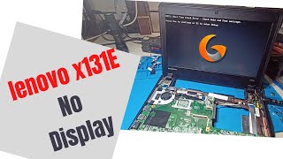 Lenovo X131E No Display Tidak Tampil 0045 [upl. by Bremble85]