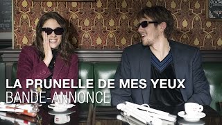 LA PRUNELLE DE MES YEUX Bande Annonce [upl. by Dnomhcir]