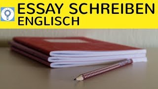 How to write an essay  Wie schreibe ich ein Essay in Englisch Aufbau amp Merkmale einfach erklärt [upl. by Eineg]