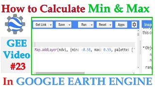 How to Calculate Min and Max in GEE  Visualization  Range Calculation in GEE  ursgisg [upl. by Lewse888]