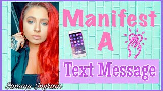 Manifest A Text From Your Specific Person amp More [upl. by Ferrel]