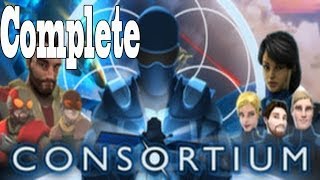 CONSORTIUM Complete Walkthrough Gameplay Lets Play Playthrough Review [upl. by Eirrak83]