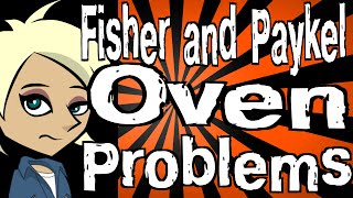 Fisher and Paykel Oven Problems [upl. by Dlnaod960]