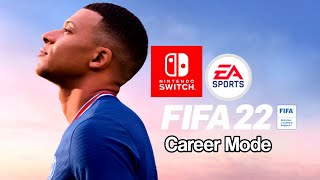 FIFA 22 Career Mode Nintendo Switch [upl. by Maressa]