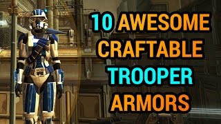 10 Awesome Trooper Armors You Can Craft in SWTOR [upl. by Imled]