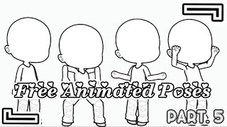 ★\ Free GL2 Animated Poses \ Part 5 \ Gacha Life 2 ★ [upl. by Duvall]