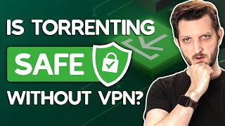 Is Torrenting Safe Without a VPN [upl. by Isabeau]