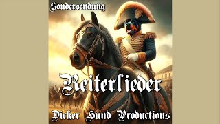 Dicker Hund Sondersendung ReiterliederCavalry Songs Special [upl. by Laeira]