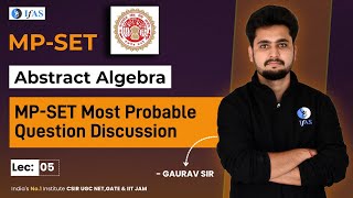 MPSET Most Probable Questions Discussion on Abstract Algebra L5 [upl. by Ahsilav]