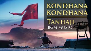 Kondhana Kondhana  Tanhaji BGM  Lyrics  Video edit compilation [upl. by Rehpotsyrhc]