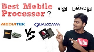 Mediatek vs Qualcomm Snapdragon Smartphone Processors  Which is better   Tamil Tech [upl. by Possing]