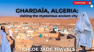 GHARDAÏA ALGERIA the mysterious ancient city [upl. by Ardnohsal]