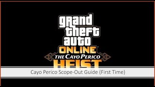 Cayo Perico ScopeOut Guide Updated  First Time [upl. by Moersch]