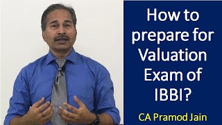 How to prepare for Valuation Exam of IBBI I CA Pramod Jain [upl. by Rozek531]