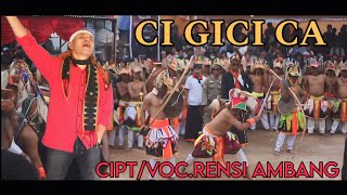 CI GICI CA Official Music Video  Rensi Ambang [upl. by Fredericka]