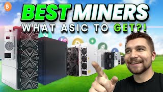 These are the BEST ASIC Miners to BUY Right Now [upl. by Tyra]