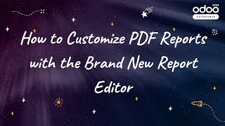 How to Customize PDF Reports with the Brand New Report Editor [upl. by Welbie375]